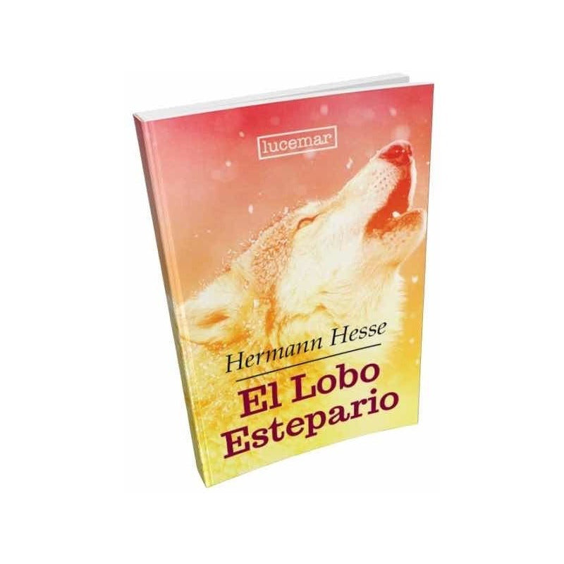 El Lobo Estepario / Hermann Hesse