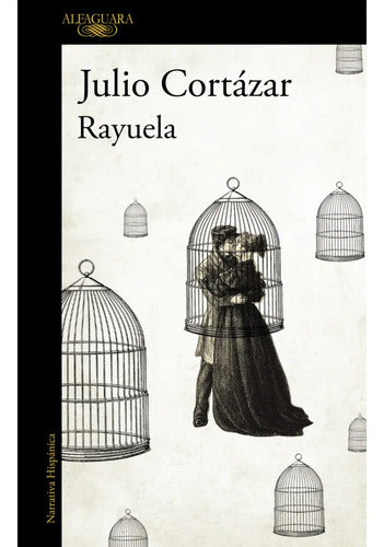 Rayuela / Julio Cortazar