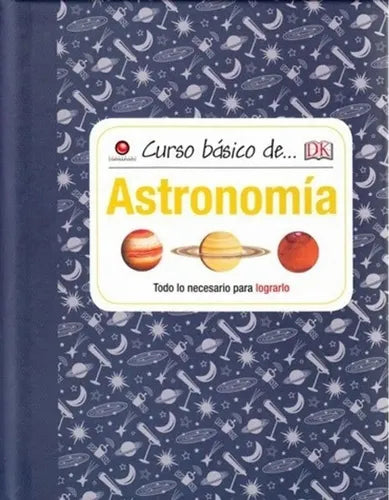 Curso Básico De Astronomía (tapa Dura) / Dk