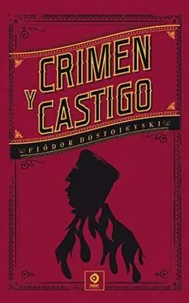 Crimen Y Castigo (tapa Dura) / Fiodor Dostoievski