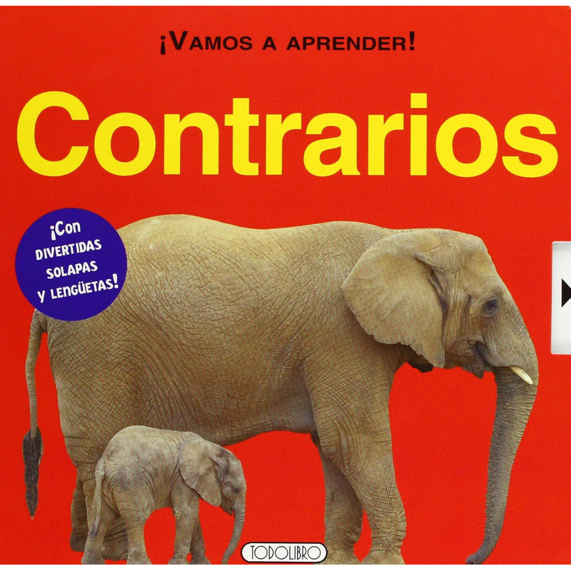 Contrarios (vamos A Aprender) / Todolibro