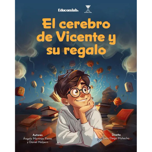El Cerebro De Vicente Y Su Regalo / Educomlab