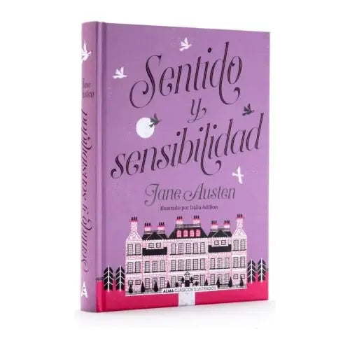 Sentido Y Sensibilidad (tapa Dura Ilustrado) / Jane Austen
