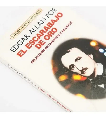 El Escarabajo De Oro Seleccion Cuentos Y Relatos / Allan Poe