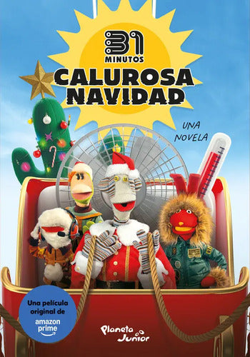 Calurosa Navidad Una Novela / 31 Minutos
