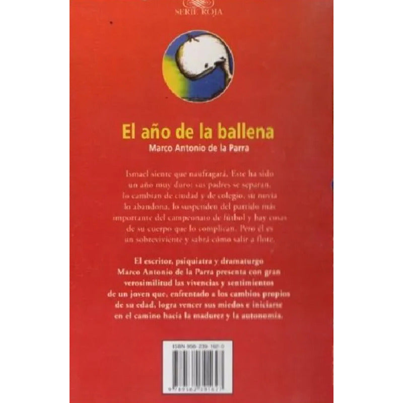 El Año De La Ballena / Marco Antonio De La Parra