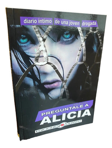 Pregúntale A Alicia / Anónimo