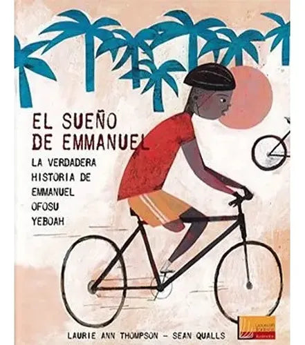 El Sueño De Emmanuel (tapa Dura) / Thompson Y Qualls