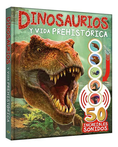 Dinosaurios Y Vida Prehistórica 50 Sonidos / Lexus