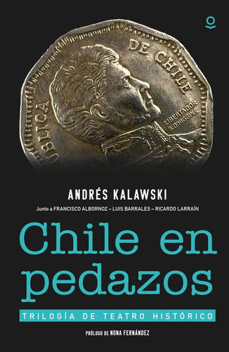 Chile En Pedazos / Andrés Kalawski