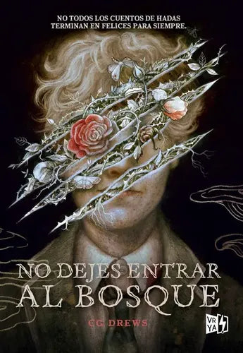No Dejes Entrar Al Bosque / Cg Drews