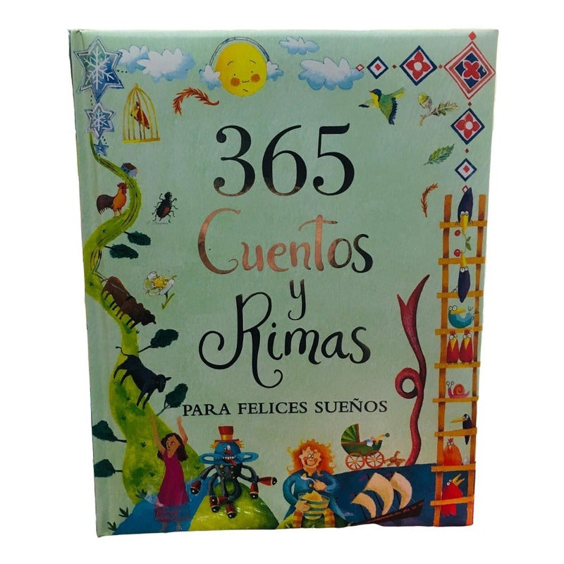 365 Cuentos Y Rimas Para Felices Sueños (tapa Dura)