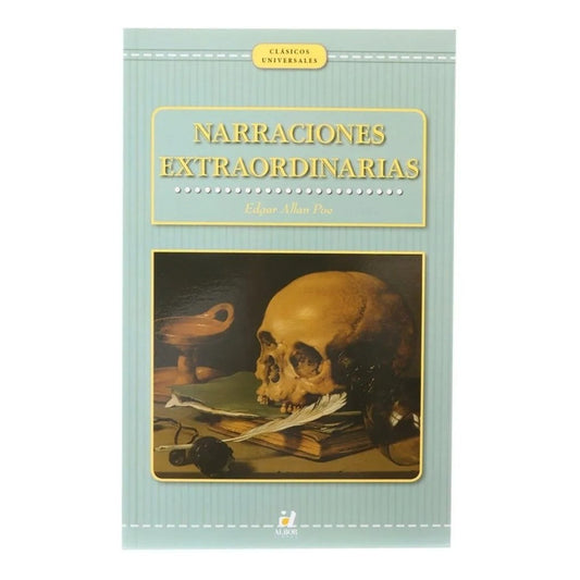 Narraciones Extraordinarias / Edgar Allan Poe