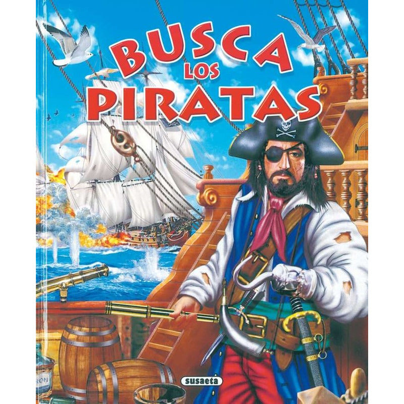 Busca Los Piratas (tapa Dura) / Susaeta
