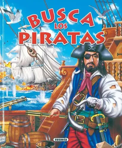 Busca Los Piratas (tapa Dura) / Susaeta