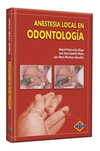 Peñarocha Anestesia Local En Odontología / Lexus