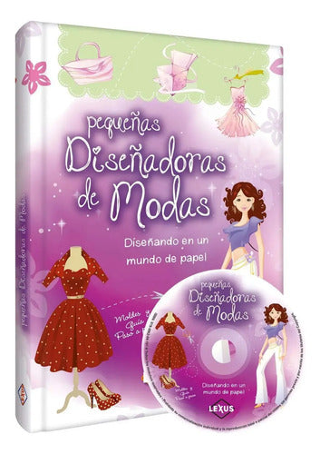Pequeñas Diseñadoras De Moda (tapa Dura) / Lexus