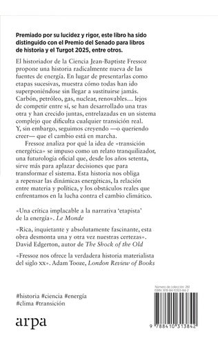 Sin Transición. Una Nueva Historia De La Energía / Fressoz