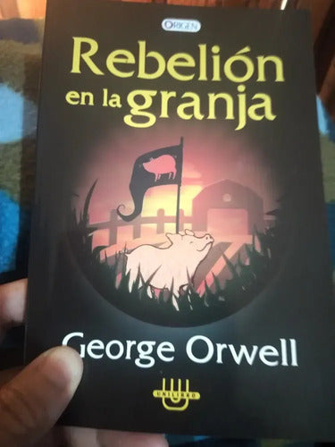 Rebelión En La Granja / George Orwell