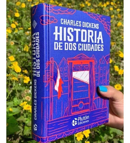 Historia De Dos Ciudades (tapa Dura) / Charles Dickens
