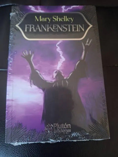Frankenstein / Mary Shelley