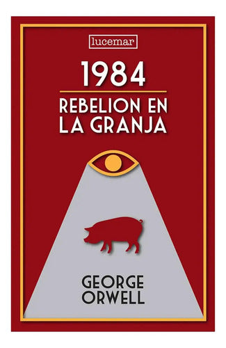 1984 & Rebelión En La Granja (tapa Dura) / George Orwell