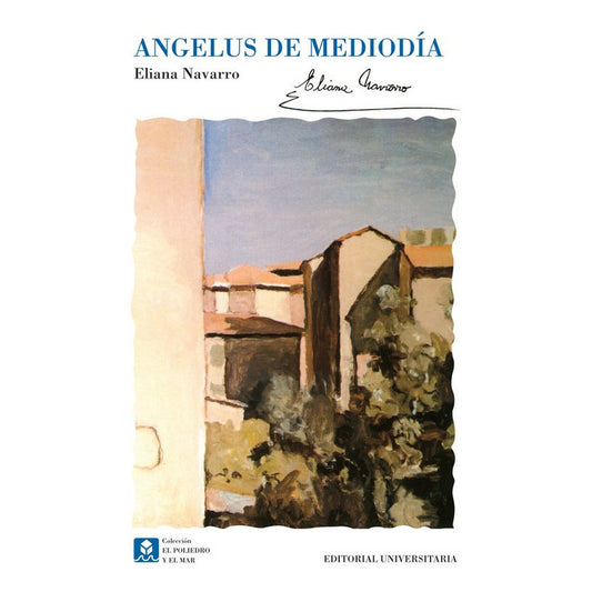 Angelus De Mediodia / Eliana Navarro