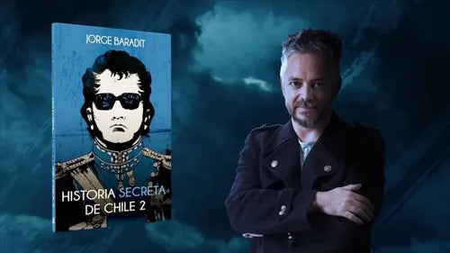 Historia Secreta De Chile 2 / Jorge Baradit