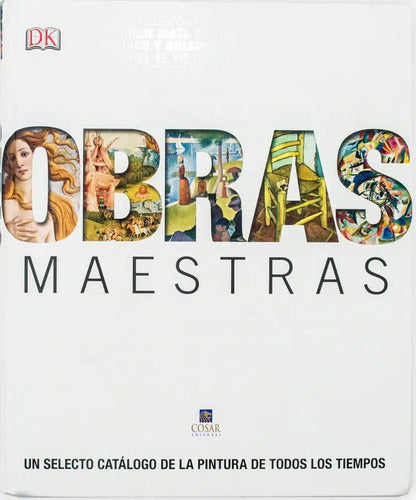 Dk Obras Maestras Selecto Catalogo De La Pintura (tapa Dura)