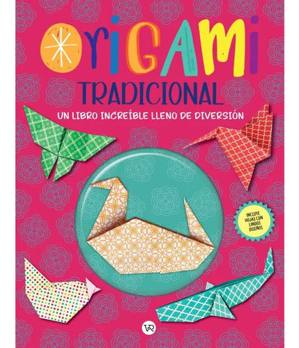 Origami Tradicional / Vergara Y Riba