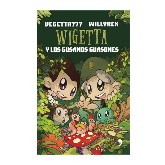 Wigetta Y Los Gusanos Guasones / Vegetta777 Y Willyrex