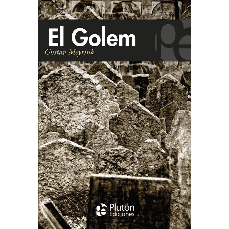 El Golem / Gustav Meyrink
