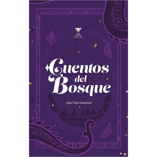 Cuentos Del Bosque / Ana Toro Guerrero