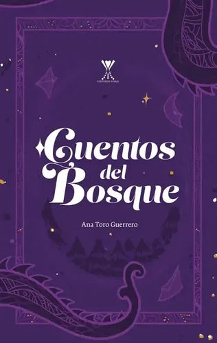 Cuentos Del Bosque / Ana Toro Guerrero