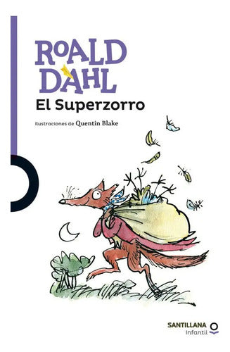 El Superzorro / Roald Dahl