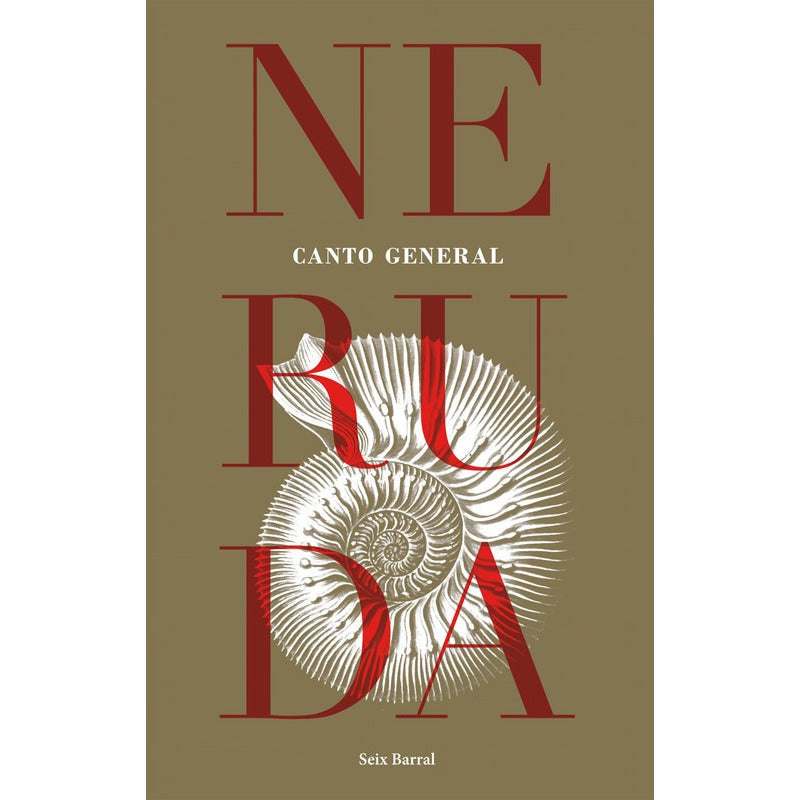 Canto General / Pablo Neruda