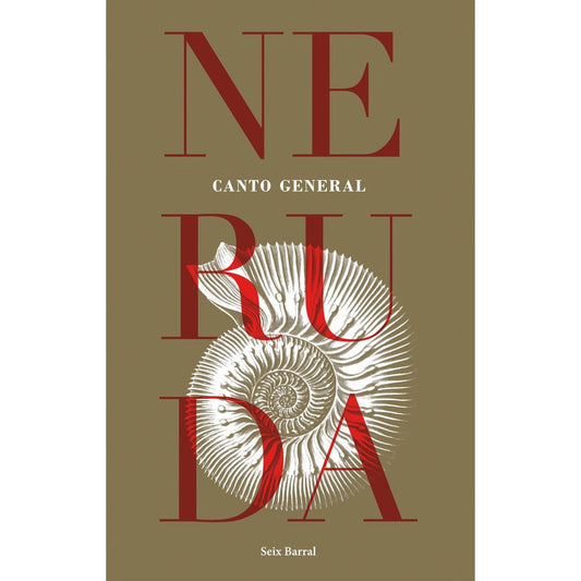 Canto General / Pablo Neruda