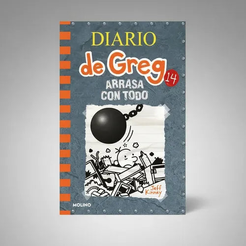 Diario De Greg 14 Arrasa Con Todo / Jeff Kinney