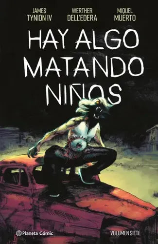 Hay Algo Matando Niños Nº 07 / James Tynion Iv