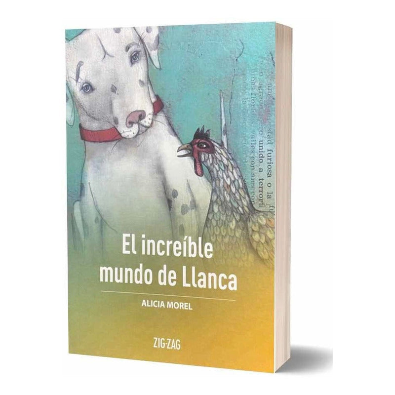 El Increible Mundo De Llanca / Alicia Morel