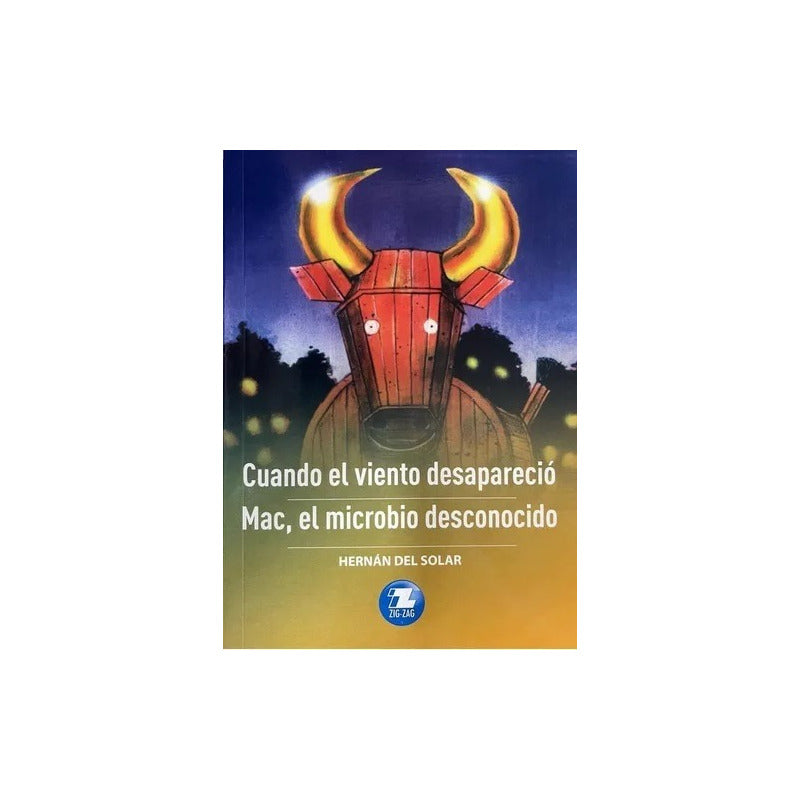 Cuando El Viento Desaparecio Mac El Microbio / Del Solar