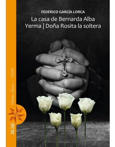 La Casa De Bernarda Alba & Yerma & Doña Rosita La Soltera