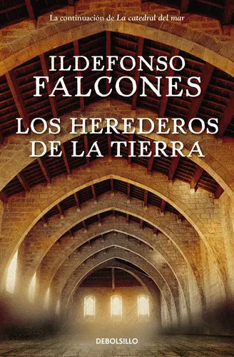 Los Herederos De La Tierra / Ildefonso Falcones