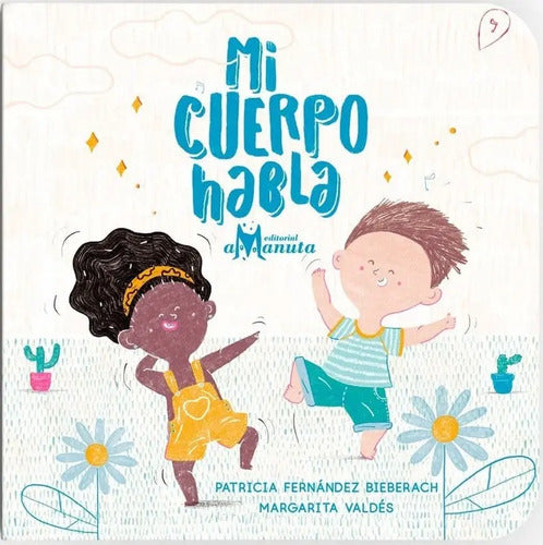 Mi Cuerpo Habla (tapa Dura) / Fernandez Y Valdes
