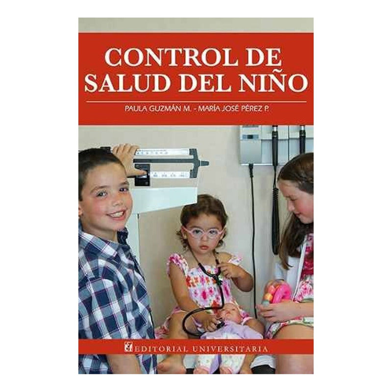Control De Salud Del Niño / Paula Guzman Merino