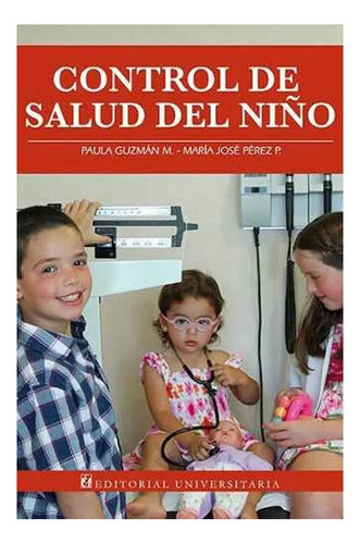 Control De Salud Del Niño / Paula Guzman Merino