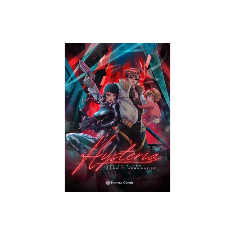 Planeta Manga: Hysteria / Sergio Hernández | Lolita Aldea