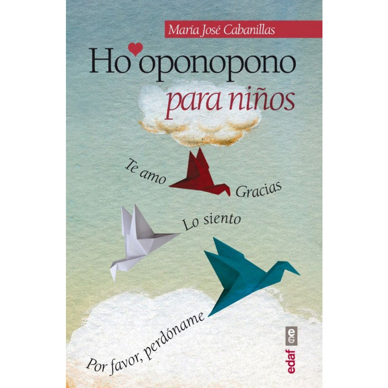 Ho Oponopono Para Niños / Maria Jose Cabanillas