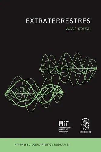 Extraterrestre / Wade Roush