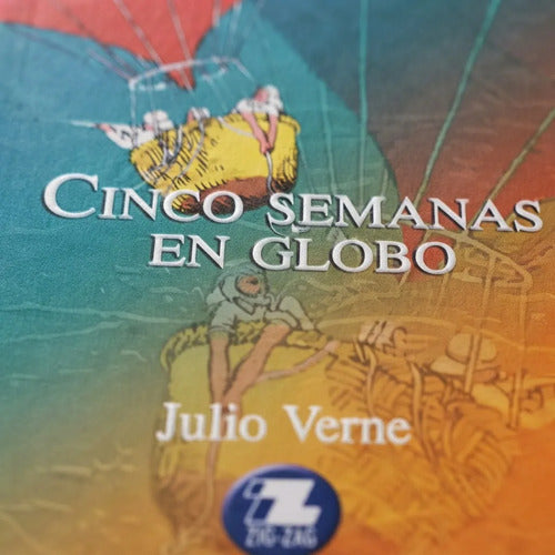Cinco Semanas En Globo / Julio Verne